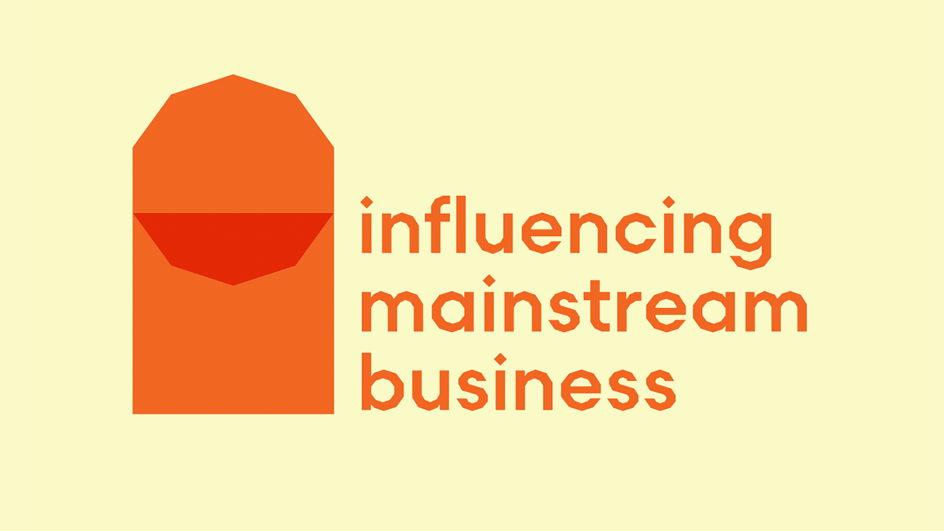 Influencing Mainstream Business